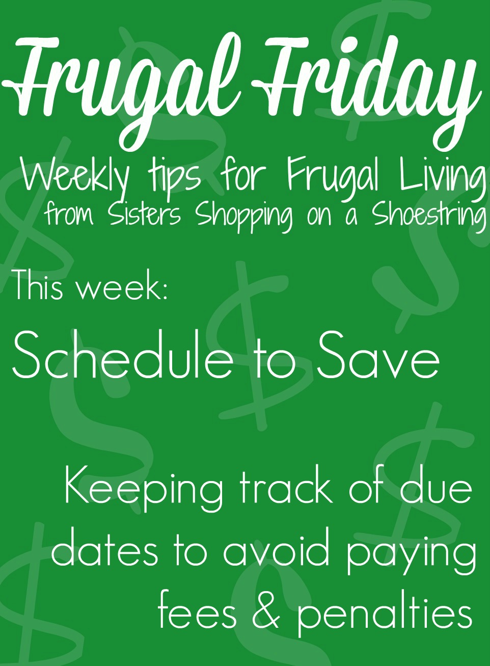 Frugal Friday schedule to save