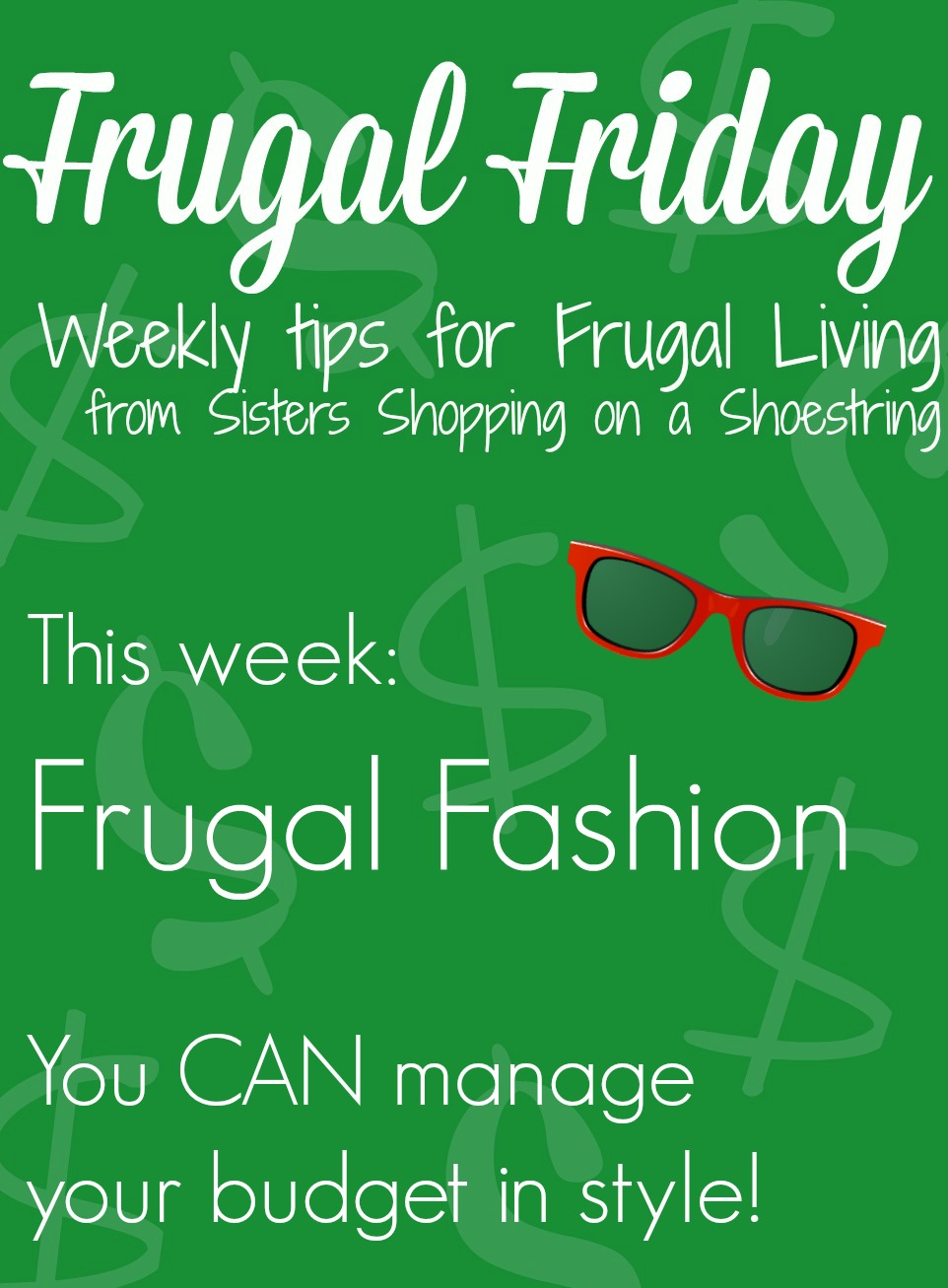 Frugal Friday Frugal Fashion