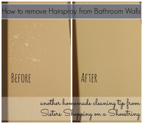 How to get Hairspray Residue off Bathroom Walls - Sisters Shopping Farm and  Home