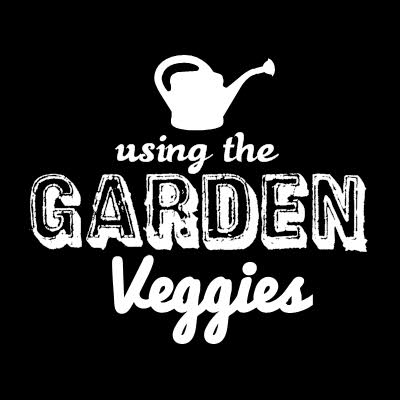 using garden veggies